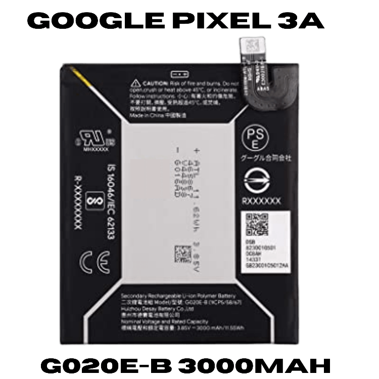 Battery Google Pixel 3A Li-ionBattery G020E-B 3000mAh Battery Google Pixel 3A Li-ionBattery G020E-B 3000mAh